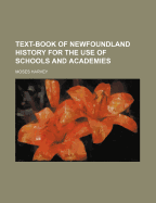 Text-book of Newfoundland history for the use of schools and academies