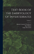 Text-book of the Embryology of Invertebrates; Volume 2