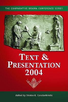 Text & Presentation, 2004 - Constantinidis, Stratos E (Editor)