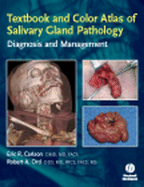 Textbook and Color Atlas of Salivary Gland Pathology: Diagnosis and Management