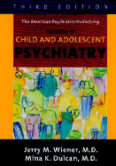 Textbook of Child & Adolescent Psychiatry