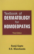 Textbook of Dermatology for Homoeopaths: 3rd Edition