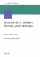 Textbook of Dr.Vodder's Manual Lymph Drainage: Basic Course