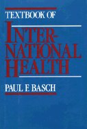 Textbook of International Health