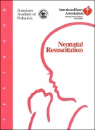 Textbook of Neonatal Resuscitation - Bloom, Ronald S., and Cropley, Catherine, and American Academy of Pediatrics