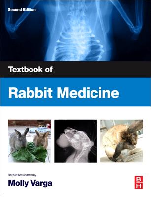 Textbook of Rabbit Medicine - Varga Smith, Molly