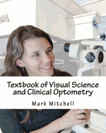 Textbook of Visual Science and Clinical Optometry