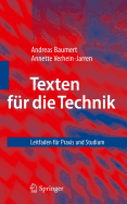 Texten Fur Die Technik: Leitfaden Fur Praxis Und Studium