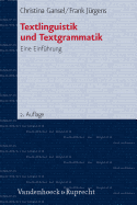 Textlinguistik Und Textgrammatik: Eine Einf Hrung