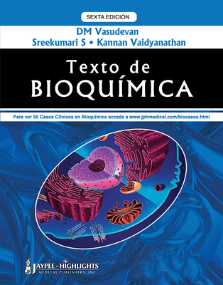 Texto de Bioquimica para Estudiantes de Medicina - Vasudevan, DM, and Sreekumari, S