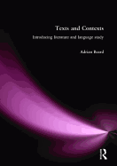 Texts and Contexts: An Introduction to Literature and Language Study