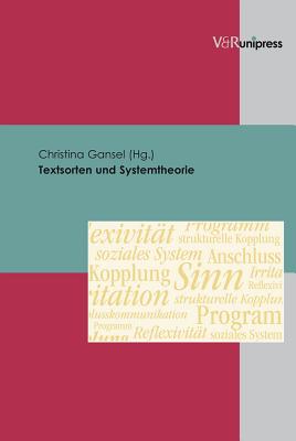 Textsorten Und Systemtheorie - Gansel, Christina