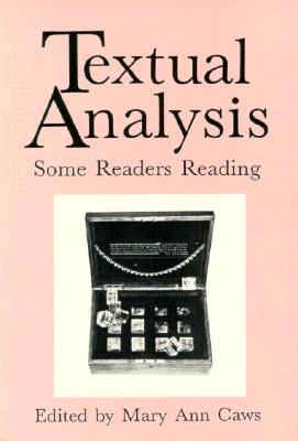 Textual Analysis: Some Readers Reading - Caws, Mary Ann (Editor)