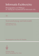Textverarbeitung Und Informatik: Fachtagung Der GI Bayreuth, 28. - 30. Mai 1980
