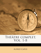 Thtre complet. Vol. 1-8