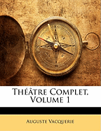 Thtre Complet, Volume 1