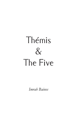 Thmis & The Five - Baines, Imrah