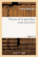 Thorie de la Procdure Civile Tome 4-1-2