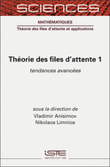 Thorie des files d'attente 1: Tendances avances