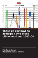 Th?se de doctorat en zoologie: Une ?tude bibliom?trique, 2002-08