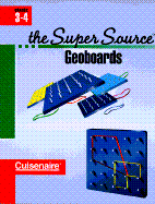 Th Super Source Geoboards: Grades 3-4