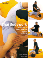 Thai Bodywork - McKenzie, Eleanor, and Mann, Niclaire