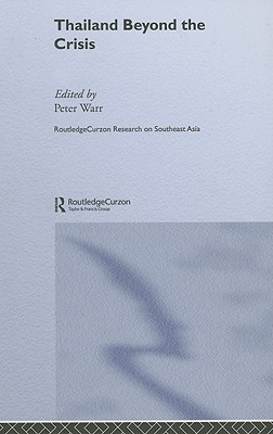 Thailand Beyond the Crisis - Warr, Peter