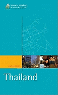 Thailand: The Business Travelers' Handbook