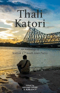 Thali Katori: An Anthology of Scottish South Asian Poetry