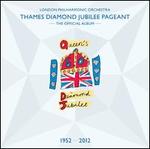 Thames Diamond Jubilee Pageant - The Official Album