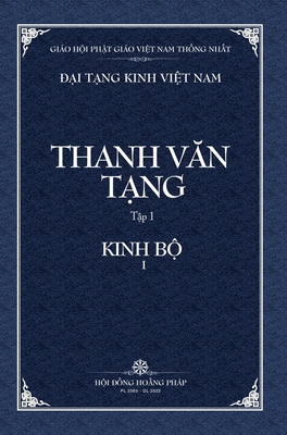 Thanh Van Tang, tap 1: Truong A-ham, quyen 1 - bia cung - Tue Sy (Translated by), and Hoi Dong Hoang Phap (Producer)