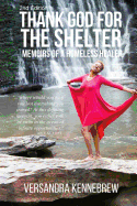 Thank God for the Shelter 2nd Edition: Memoirs of a Homeless Healer