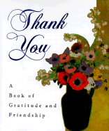 Thank You Book: A Book of Gratitude and Friends