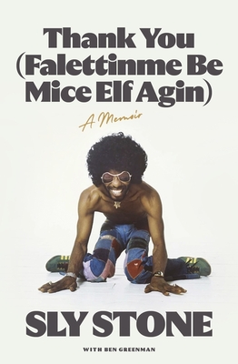 Thank You (Falettinme Be Mice Elf Agin): The Sunday Times Music Book of the Year - Stone, Sly