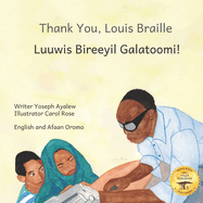 Thank you, Louis Braille: Reading and Writing with Fingertips in English and Afaan Oromo