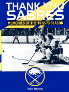 Thank You Sabres: Memories of the 1972-73 Season