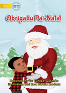 Thank You Santa - Obrigadu Pai-Natl