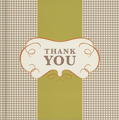 Thank You by Dan Zadra (Compiled by), Sarah Forster (Designer), Jessica ...