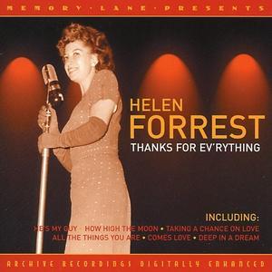 Thanks for Ev'rything - Helen Forrest