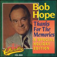 Thanks for the Memories [Collectables] - Bob Hope