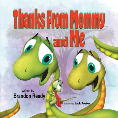 Thanks From Mommy and Me - Reedy, Brandon