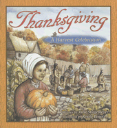 Thanksgiving: A Harvest Celebration