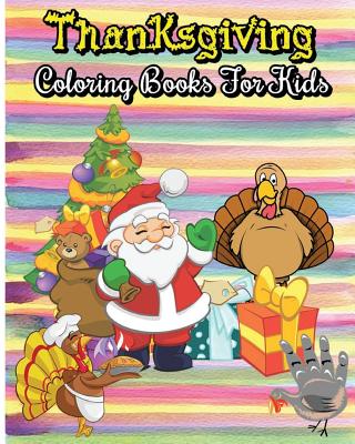 Thanksgiving Coloring Books For Kids: 100 Pages Thanksgiving & Christmas Coloring Books (Jumbo Coloring Books) (Super Fun Coloring Books For Kids) - Addison Jones