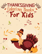 thanksgiving coloring books for kids: 50 Happy Thanksgiving coloring pages for kids 8.5x11 Inches