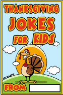 Thanksgiving Jokes for kids: Funny Thanksgiving jokes for kids