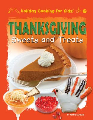 Thanksgiving Sweets and Treats - Randall, Ronne