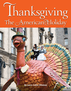 Thanksgiving: The American Holiday