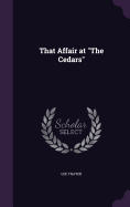 That Affair at "The Cedars"