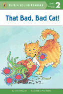 That Bad Bad Cat