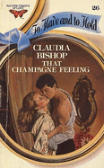 That Champagne Feeling - Bishop, Claudia
